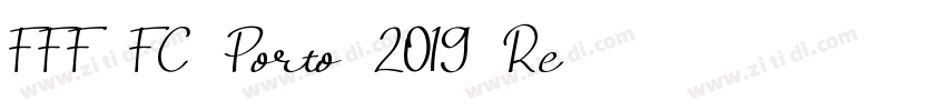 FFF FC Porto 2019 Re字体转换